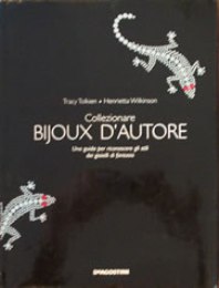 Collezionare Bijoux d'autore, una guida per riconoscere gli stili dei gioielli di fantasia.