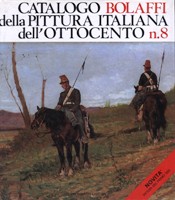 Catalogo Bolaffi della pittura italiana dell'Ottocento n .8