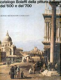 Catalogo Bolaffi della pittura italiana del '600 e del '700 n° 3