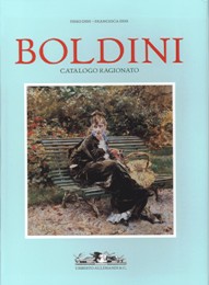 Boldini - Giovanni Boldini 1842-1931: catalogo ragionato.