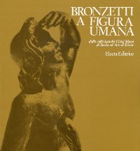 Bronzetti a figura umana - dalle collezioni dei Civici Musei di storia e arte di Trieste