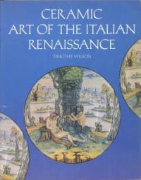 Ceramic art of the italian renaissance