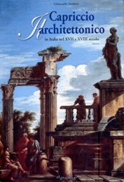 Capriccio architettonico in Italia nel XVII e XVIII secolo