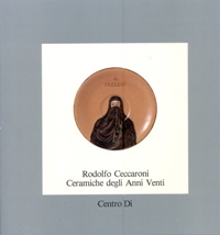Ceccaroni - Rodolfo Ceccaroni Ceramiche degli Anni Venti