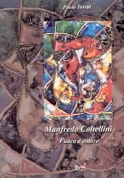 Coltellini - Manfredo Coltellini , fuoco e calore