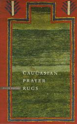 Caucasian prayer rugs