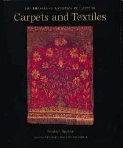 Carpets and textiles . Thissen Bornemisza collection