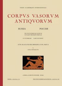 Corpus Vasorum Antiquorum Russia XIX. Moscow, Pushkin State Museum of Fine Arts, Greek Painted Pottery. Varia by Olga Tugusheva Russia Fascicule IX.
