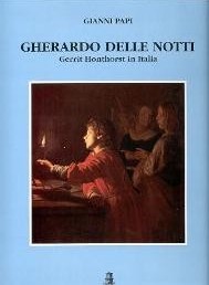 Delle Notti - Gherardo delle Notti, Gerrit Honthorst in Italia