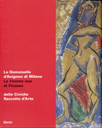Demoiselle d'Avignon di Milano. La Femme nue di Picasso delle Civiche Raccolte d'Arte
