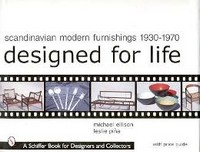 Scandinavian Modern Furnishings 1930 - 1970: Designed for Life