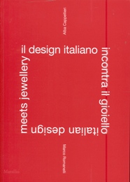 Design Italiano incontra il gioiello. (Il)