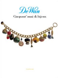 De Wan. Cinquant'anni di bijoux