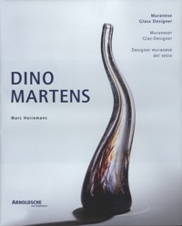 Martens - Dino Martens designer muranese del vetro