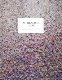 Dior - Impressioni Dior. Christina Dior e l'impressionismo