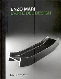Mari - Enzo Mari. L'arte del design
