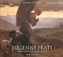 Prati - Eugenio Prati, poeta della spiritualità, elenco delle opere