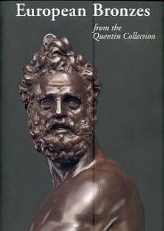 European bronzes from the Quentin collection