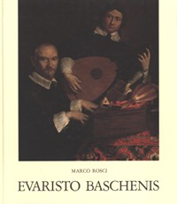 Baschenis - Evaristo Baschenis - Bartolomeo Bettera - Bonaventura Bettera
