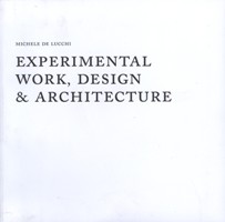 Experimental work, design & architecture