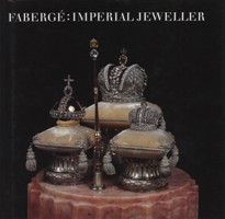 Fabergè: imperial jeweller