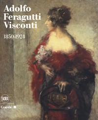 Feragutti Visconti - Adolfo Feragutti Visconti 1850-1924