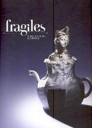 Fragiles porcelain, glass and ceramics