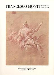 Monti - Francesco Monti bolognese (1685-1768)