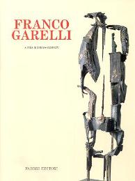 Garelli - Franco Garelli opere 1950-1970