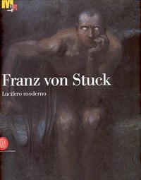 Von Stuck - Franz von Stuck, Lucifero moderno