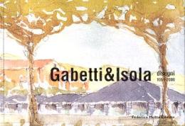 Gabetti & Isola, Disegni 1951 - 2000