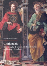 Ghirlandaio. Una famiglia di pittori del Rinascimento tra Firenze e Scandicci