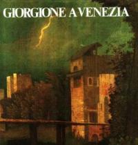 Giorgione a Venezia