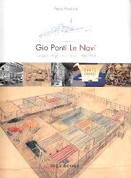 Ponti - Gio Ponti le navi. Il progetto degli interni navali 1948-1953