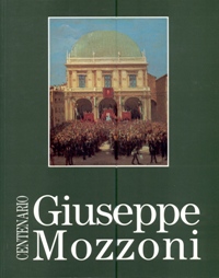 Mozzoni - Giuseppe Mozzoni 1887-1978