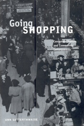 Going shopping. Consumer choices and Community consequences