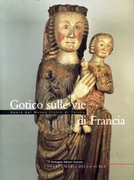 Gotico sulle vie di Francia. Opere dal Museo Civico di Torino
