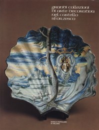 Grandi collezioni di arte decorativa nel Castello Sforzesco