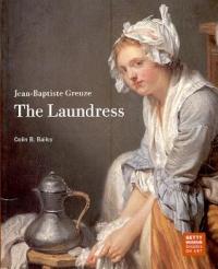 Greuze - Jean-Baptiste Greuze. The Laundress