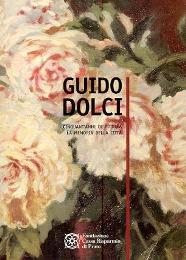 Dolci - Guido Dolci cinquant'anni di pittura. La memoria della città