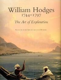 Hodges - William Hodges 1744-1797, the art of exploration
