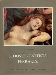 Dosso - Il Dosso e Battista Ferraresi