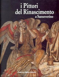 Pittori del rinascimento a Sanseverino, Bernardino di Mariotto, Luca Signorelli, Pinturicchio
