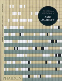 Jacobsen - The SAS House and the Work of Arne Jacobsen