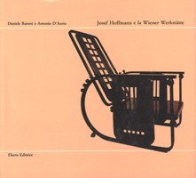 Hoffmann - Josef Hoffmann e la Wiener WerkStatte