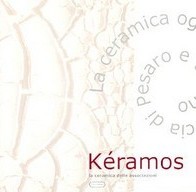 Kéramos, la ceramica oggi nella Provincia di Pesaro e Urbino