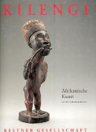 Kilengi - Afrikanische Kunst aus der Sammlung Bareiss
