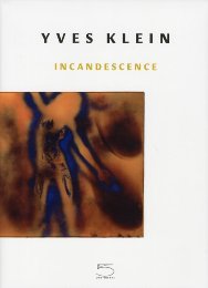 Klein - Yves Klein. Incandescence