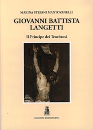 Langetti - Giovanni Battista Langetti. Il Principe dei Tenebrosi
