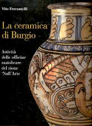 Ceramica di Burgio. Attività delle officine maiolicare del rione 